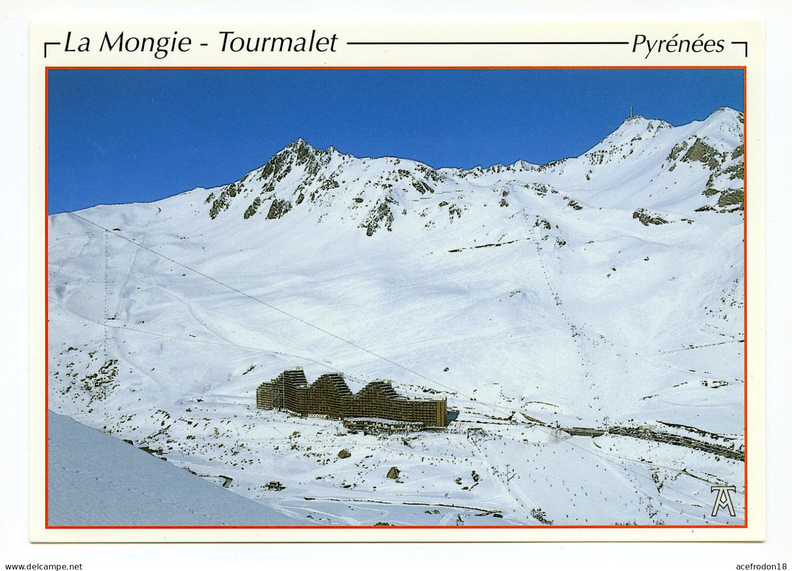 LA MONGIE - TOURMALET Et Le Pic Du Midi - Sonstige & Ohne Zuordnung