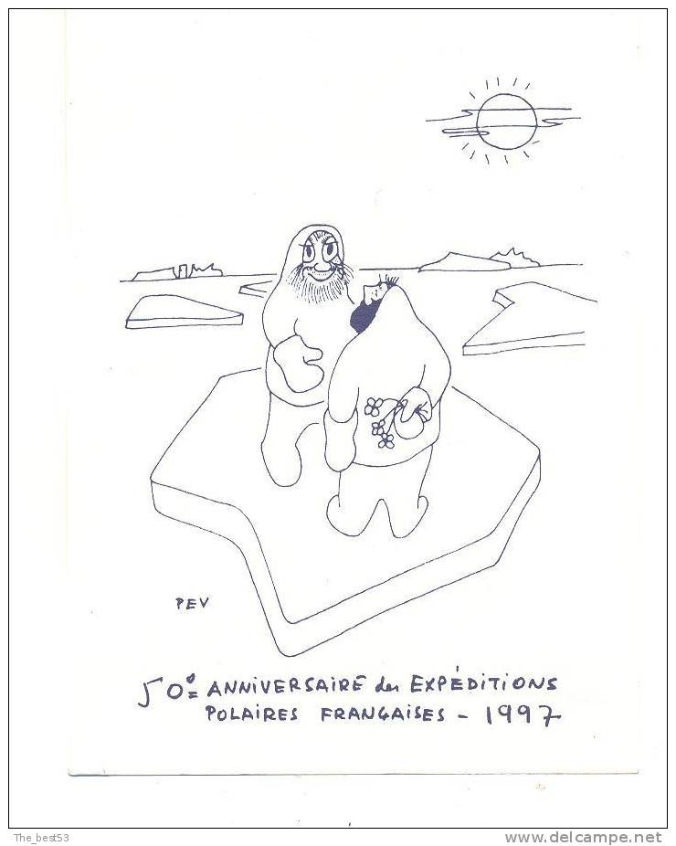 Les Expéditions Polaires Françaises -  50 èm Anniversaire 1947- 1997 Missions Paul Emile Victor - TAAF : Terres Australes Antarctiques Françaises