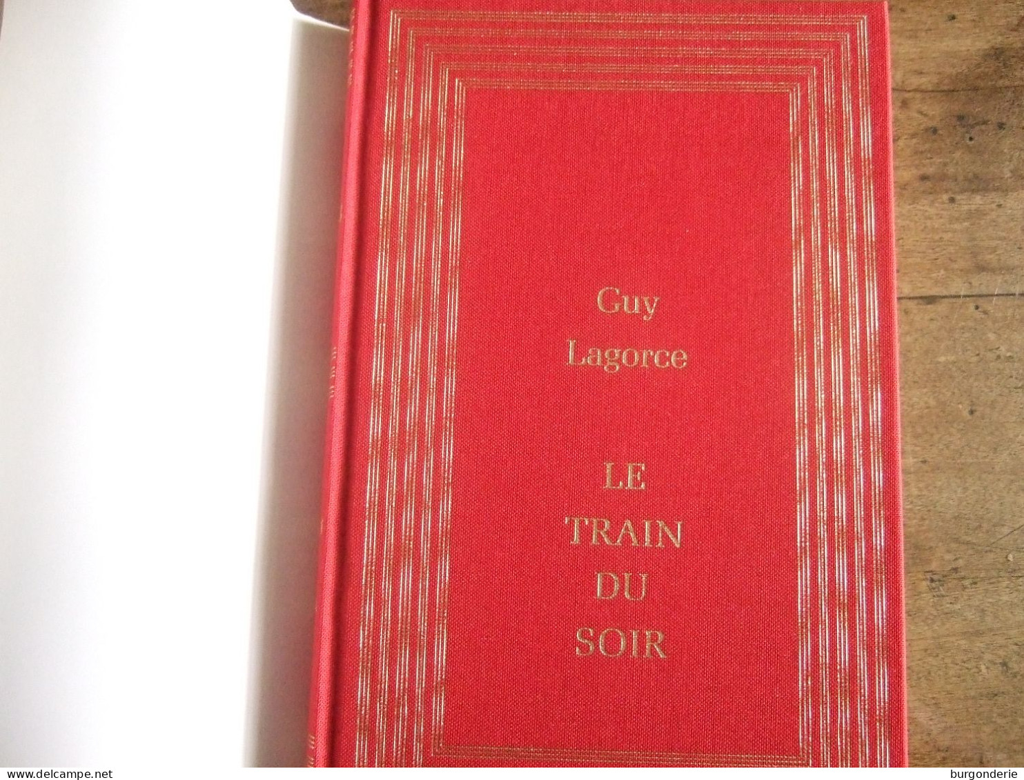 LE TRAIN DU SOIR / GUY LAGORCE - Romantiek