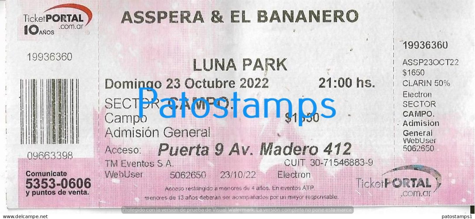 228828 ARTIST ASSPERA & EL BANANERO HEAVY METAL ARGENTINA IN LUNA PARK AÑO 2022 ENTRADA TICKET NO POSTAL POSTCARD - Biglietti D'ingresso