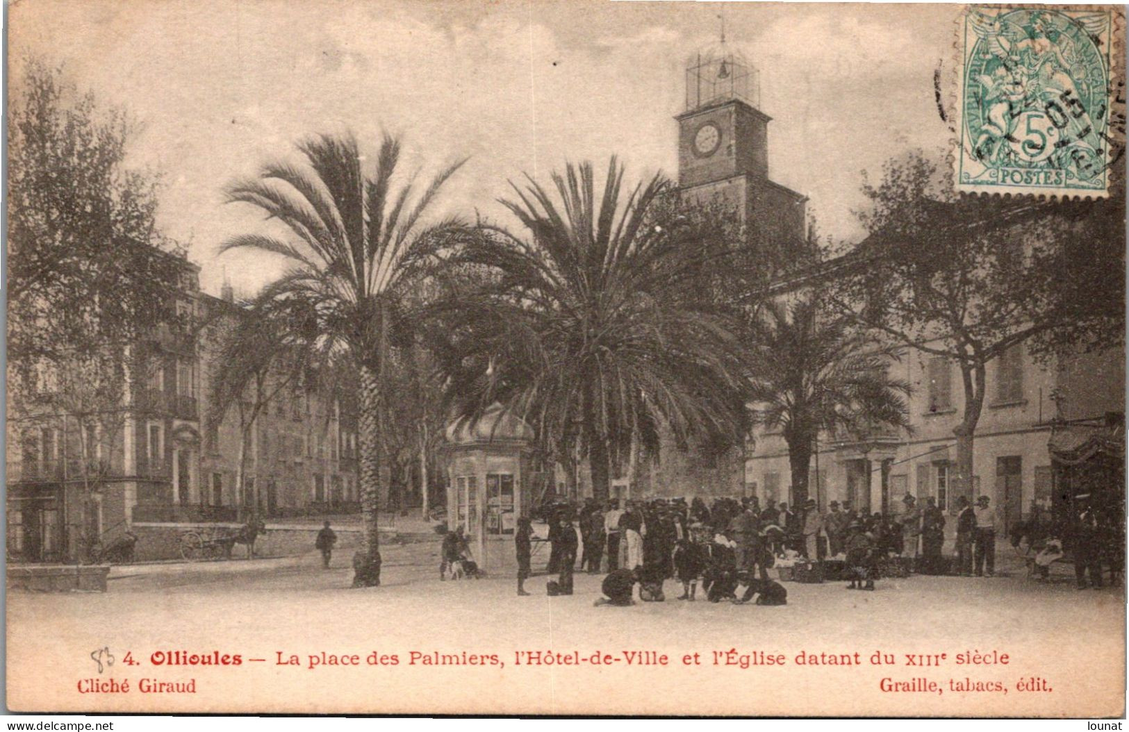 OLLIOULES - La Place Des Palmiers , L'Hôtel De Ville Et L'église - Ollioules