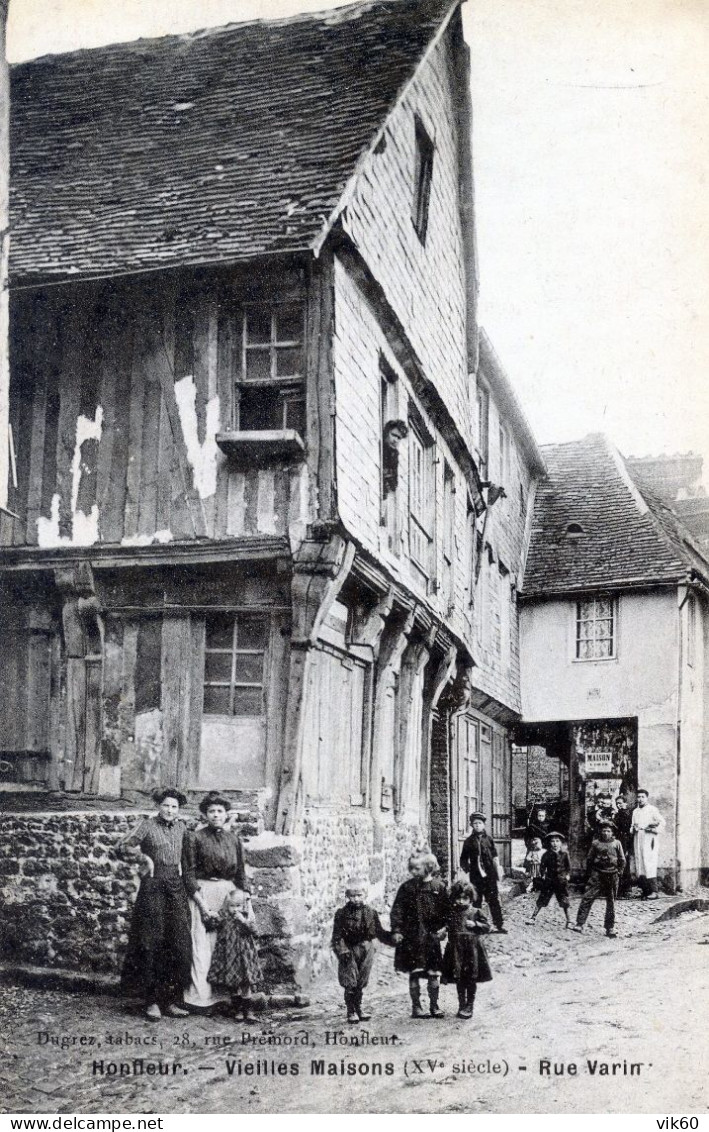 14  HONFLEUR VIEILLES MAISONS RUE VARIN - Honfleur