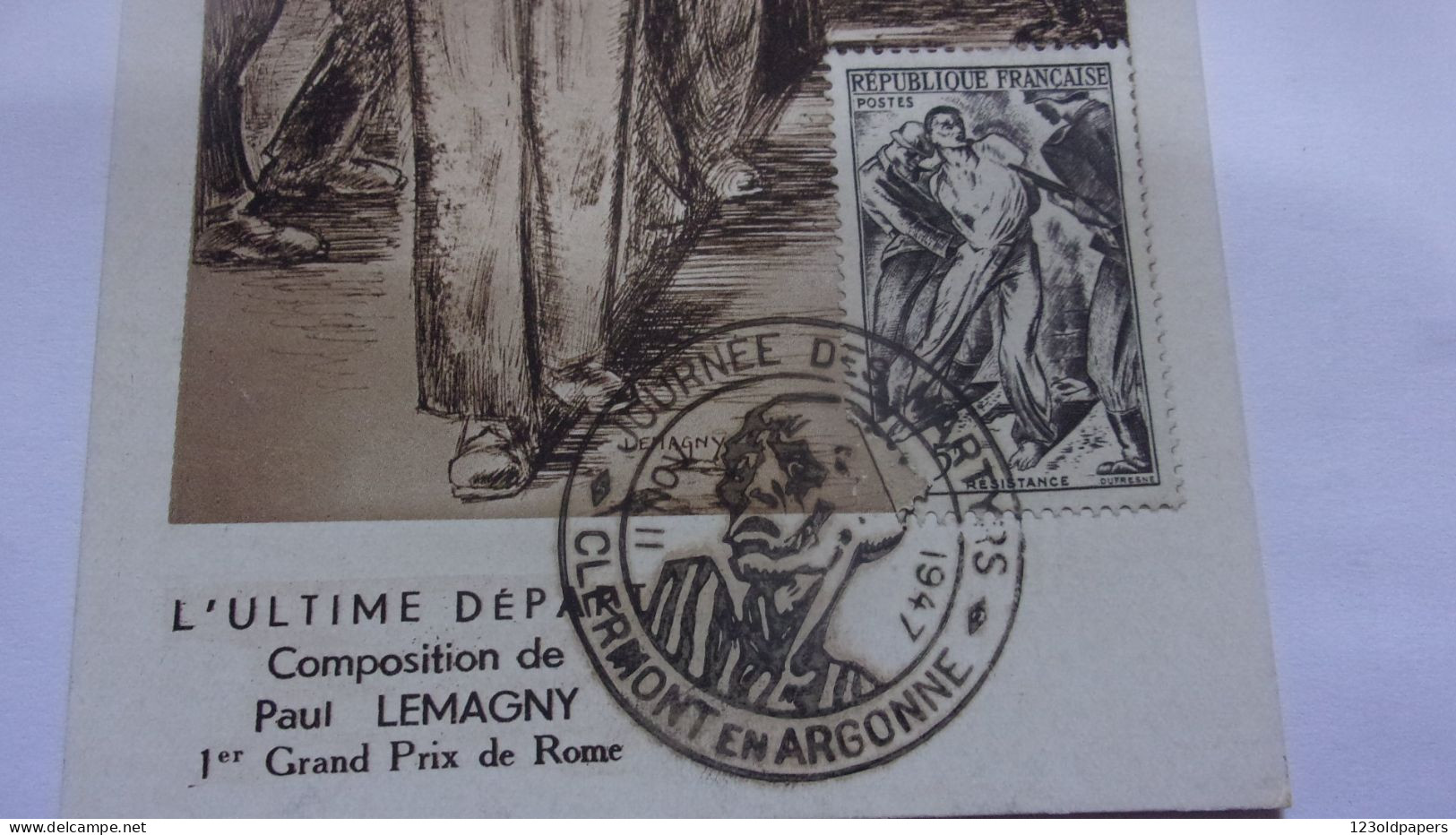 COMITE D'ORGANISATION DE LA JOURNEE MARTYRS 11/11/47 -CLERMONT EN ARGONNE "L'ULTIME DEPART" COMPOSITION DE P. LEMAGNY - War 1939-45