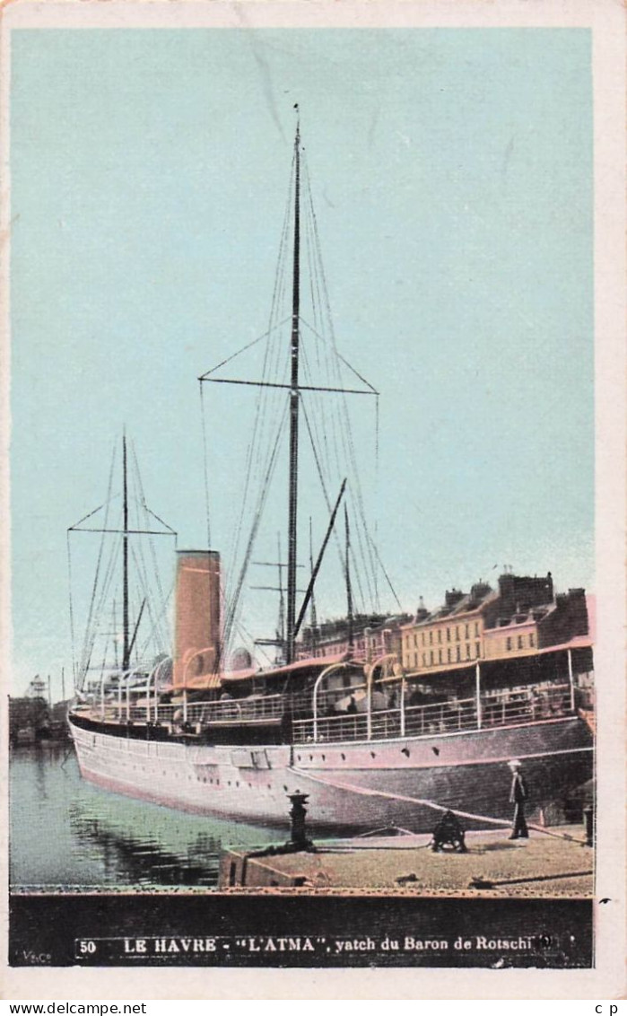 Le Havre -  L'Altma  , Yacht Du Baron De Rotschild    - CPA °J - Unclassified