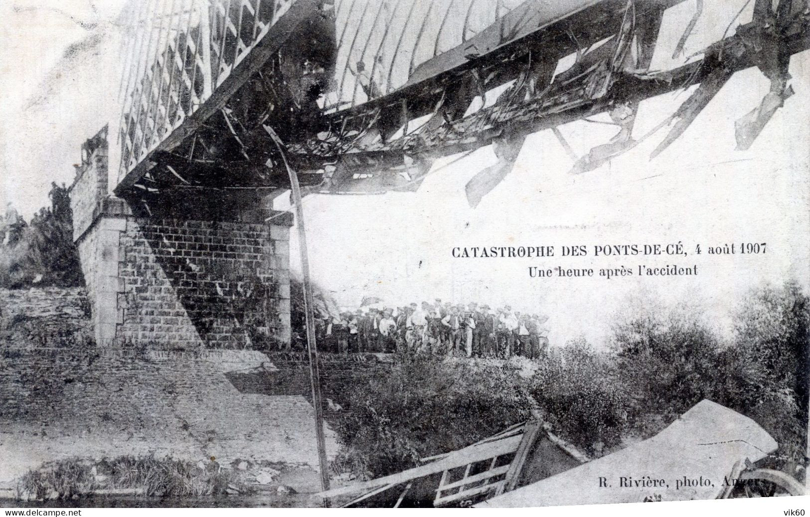 49  LES PONTS DE CE CATASTROPHE DE 1907  UNE HEURE APRES L'ACCIDENT - Les Ponts De Ce