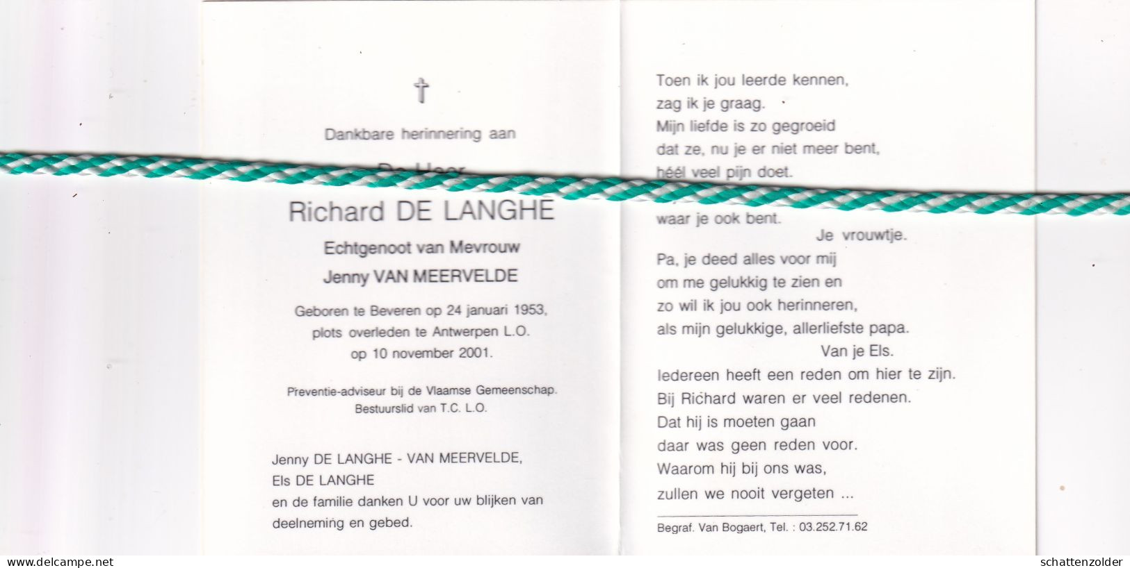 Richard De Langhe-Van Meervelde, Beveren 1953, Antwerpen 2001. Foto - Overlijden