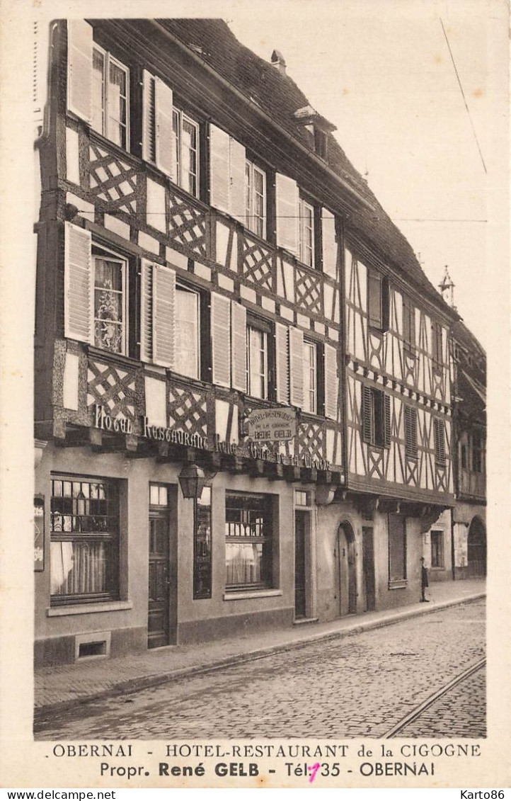 Obernai * Façade Hôtel Restaurant De La Cigogne , René GELB Propriétaire - Obernai