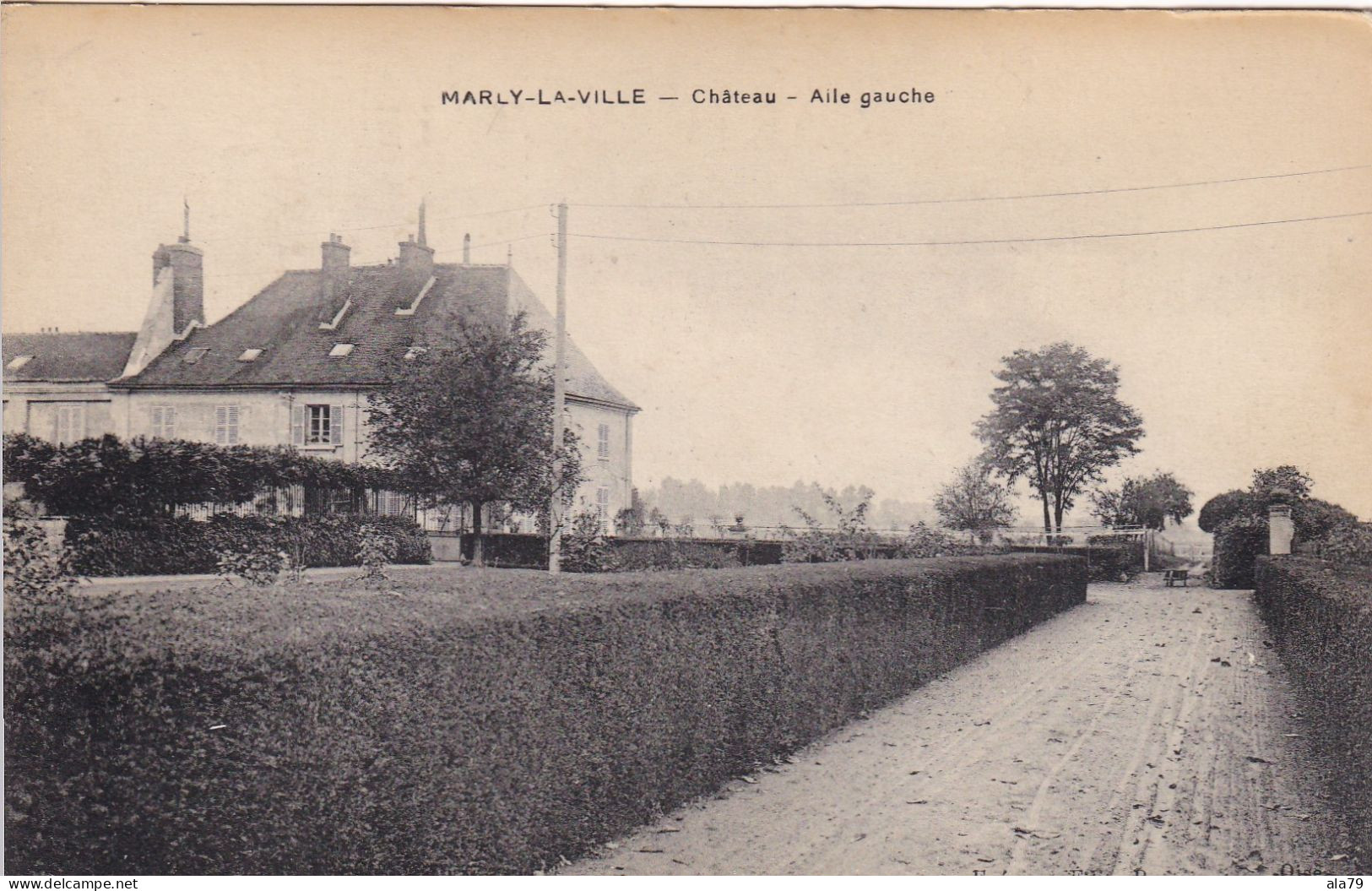 Marly La Ville    Château Aile Gauche - Marly La Ville