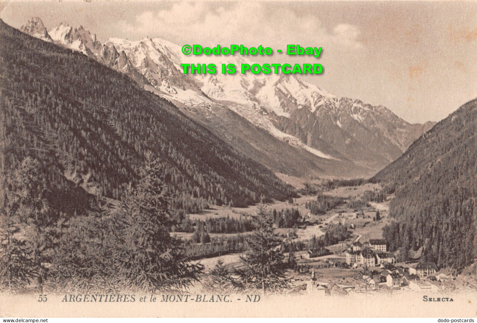 R358882 Argentieres Et Le Mont Blanc. ND. Selecta. Levy Et Neurdein Reunis. 1926 - Monde