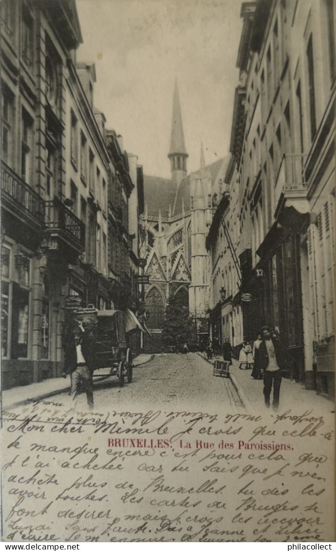 Bruxelles // LA Rue Des Paroissiens (animee) 1902 - Autres & Non Classés