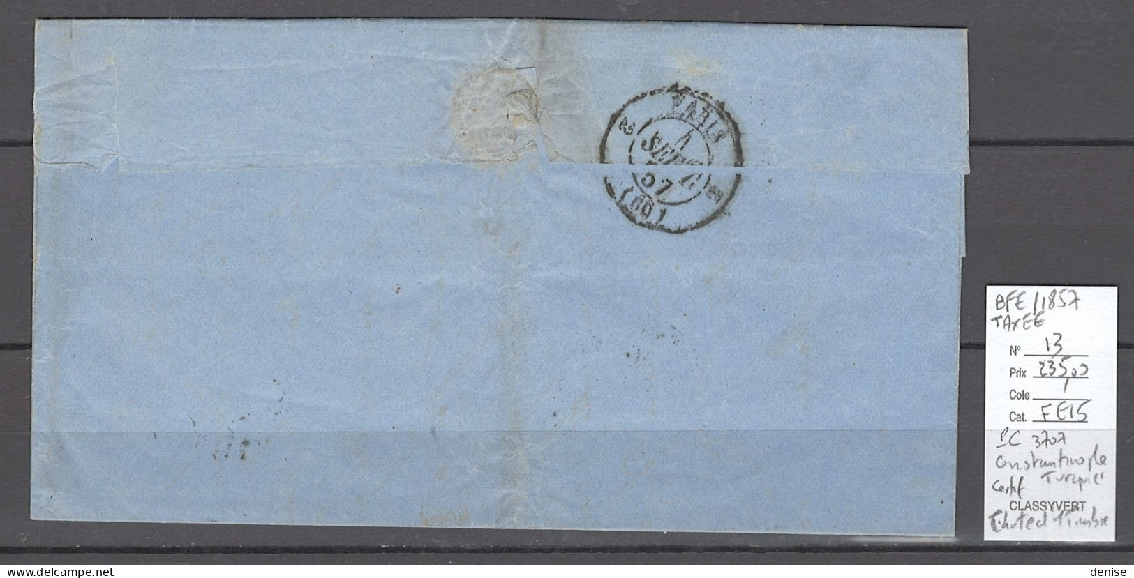 France - Lettre Constantinople - Turquie - Pc 377 - BFE - TAXEE - 1857 - CERTIFICAT ROUMET - 1849-1876: Période Classique