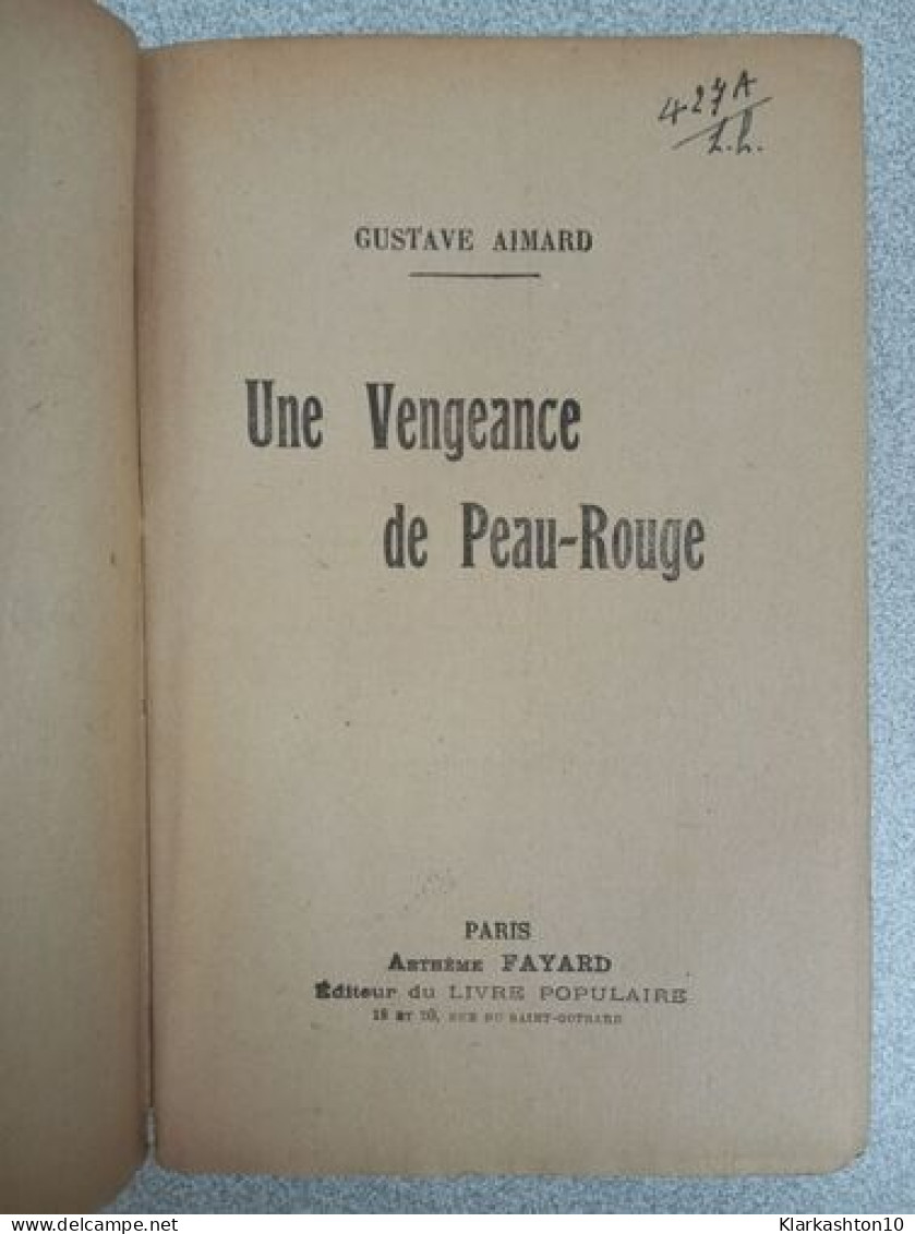 Une Vengeance De Peau Rouge - Other & Unclassified