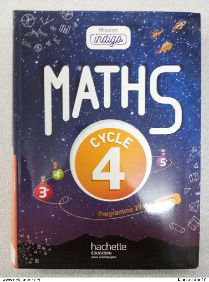 Mission Indigo Mathematiques Cycle 4 - Other & Unclassified