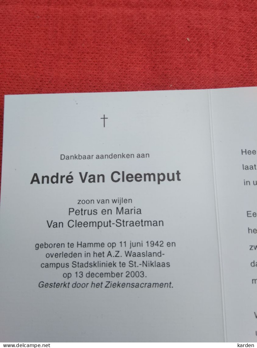 Doodsprentje André Van Cleemput / Hamme 11/6/1942 Sint Niklaas 13/12/2003 ( Z.v. Petrus Van Cleemput / Maria Straetmam ) - Religion & Esotericism