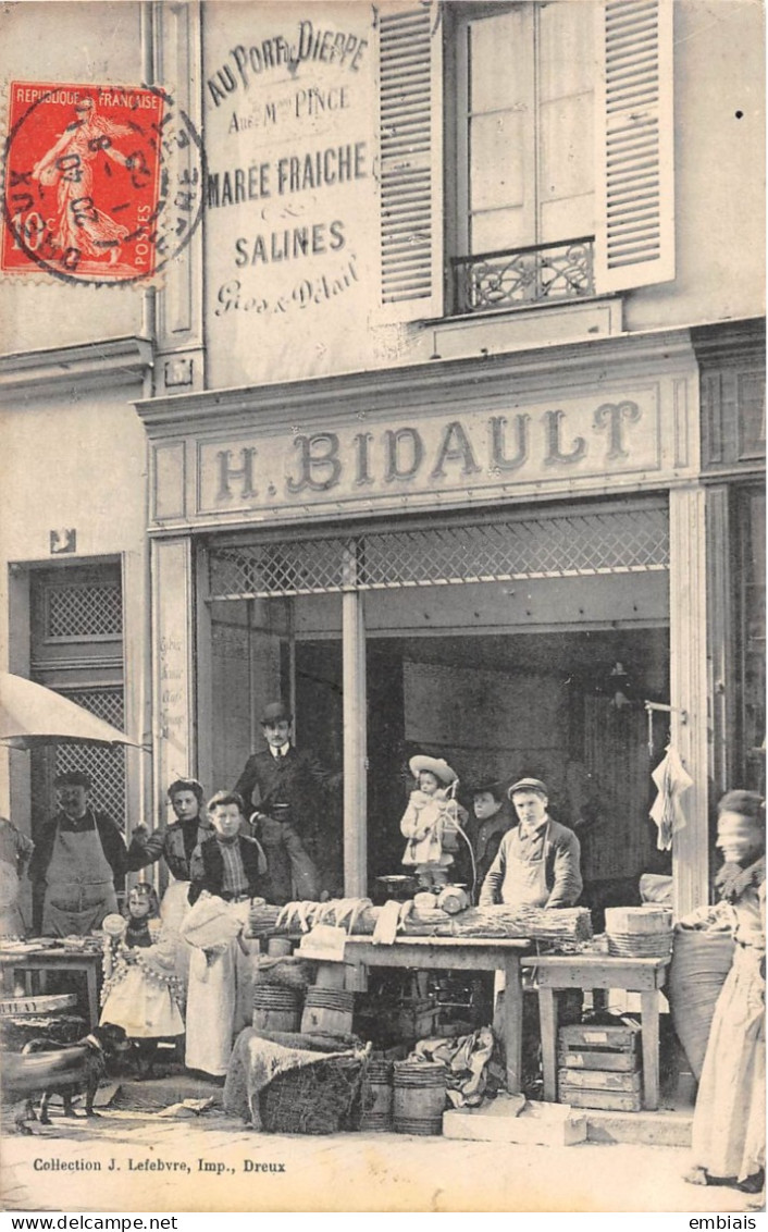 28 DREUX - Carte Au Port De Dieppe, Marchand De Poissons, Marée Fraîche H.BIDAULT 1906 - Dreux