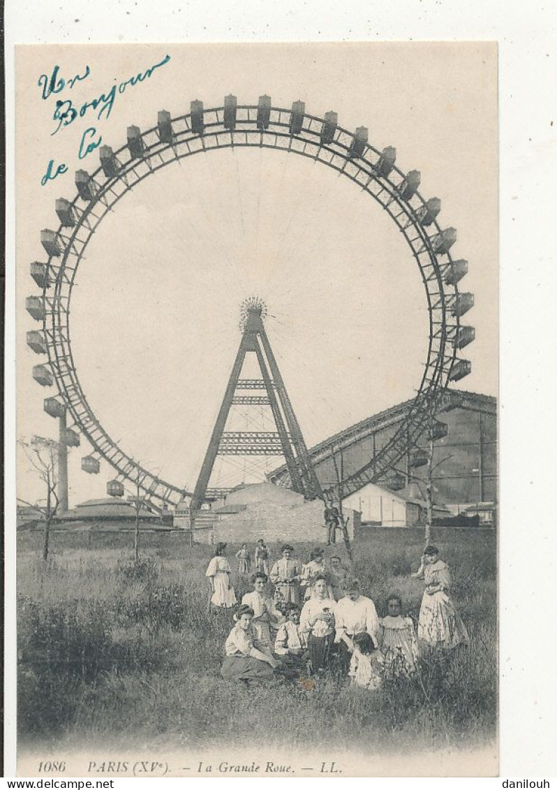 75 // PARIS  XV EME   La Grande Roue  LL 1086 - Arrondissement: 15