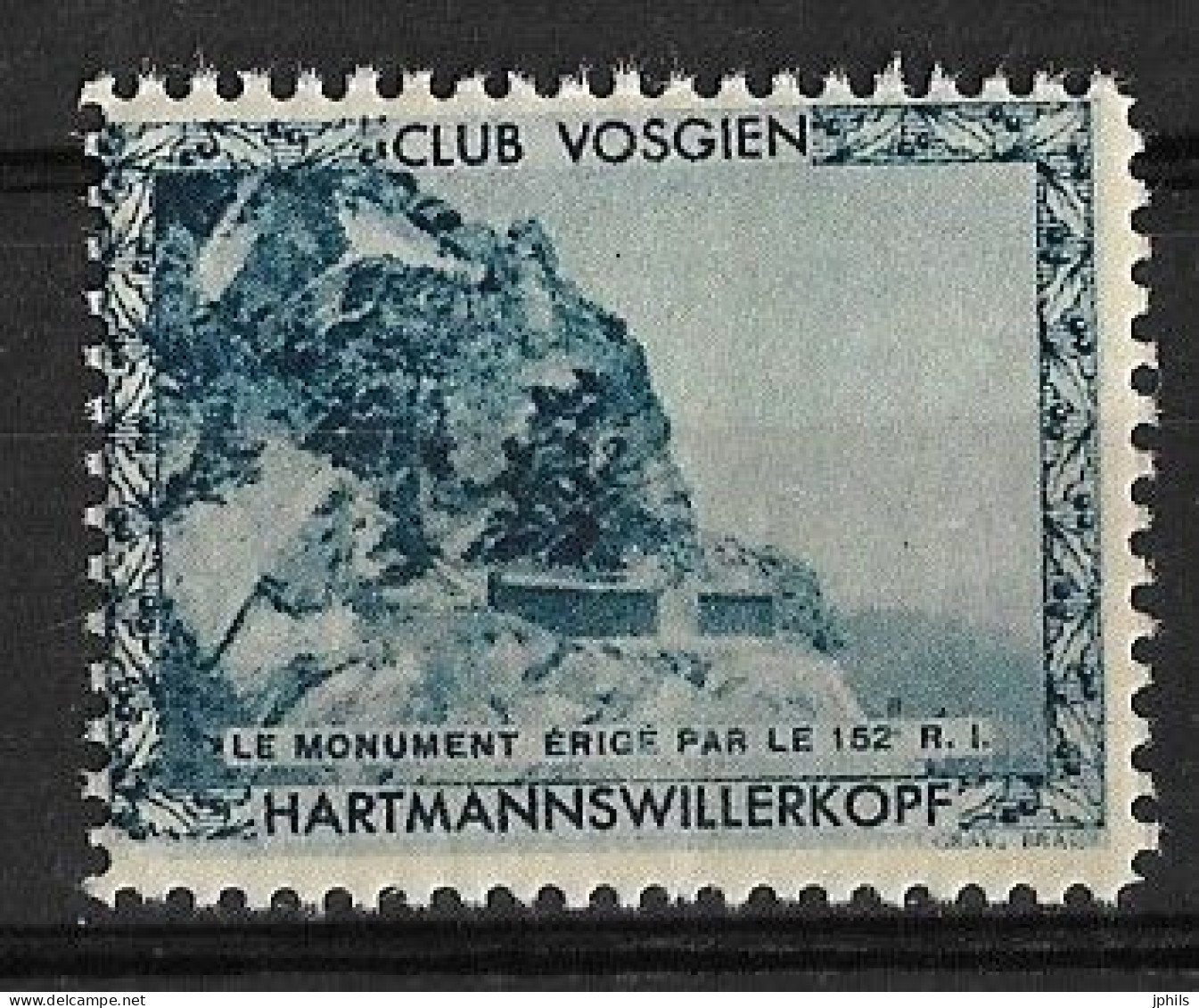 CLUB VOSGIEN HARTMANNSWILLERKOPF ** MONUMENT ERIGE PAR LE 152e R.I - Tourism (Labels)
