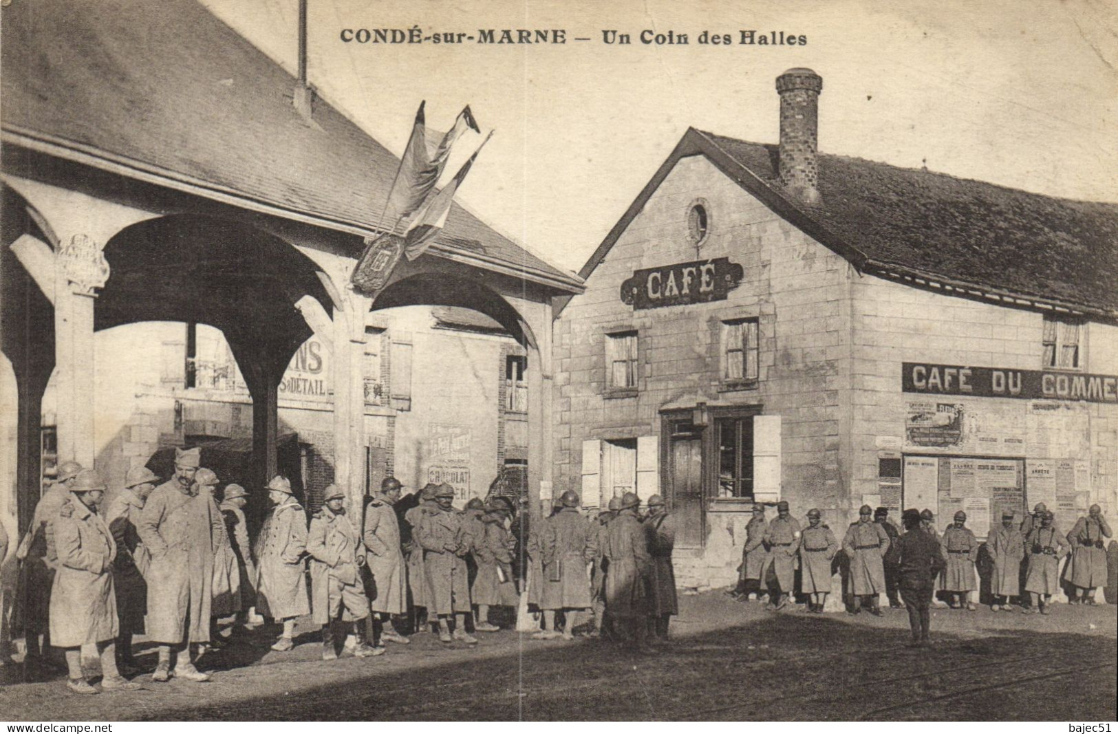 Condé Sur Marne - Un Coin Des Halles "café Du Commerce" "animés" "militaire" - Andere & Zonder Classificatie