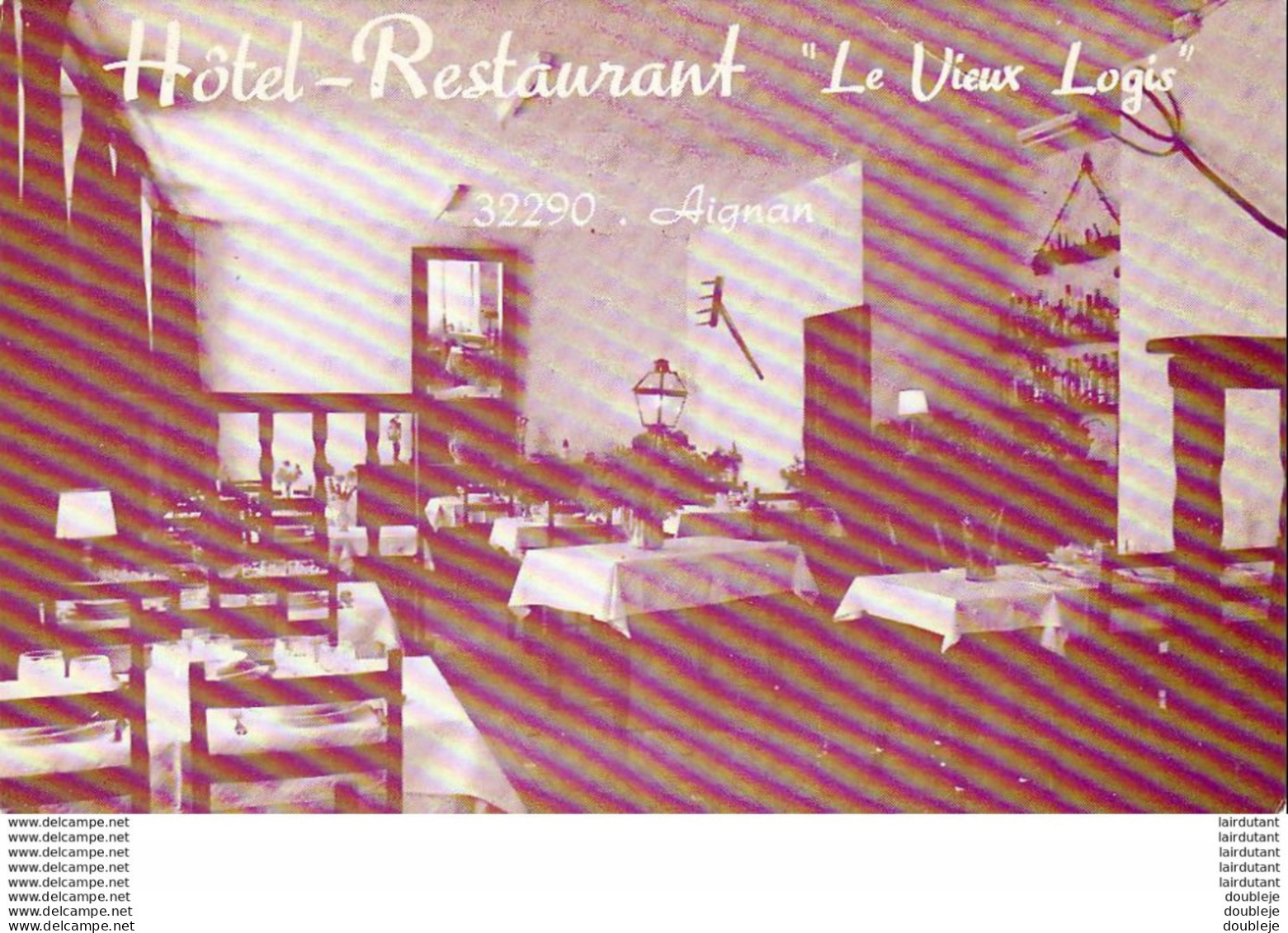 D32  AIGNAN  Hôtel Restaurant Le Vieux Logis   ..... - Andere & Zonder Classificatie