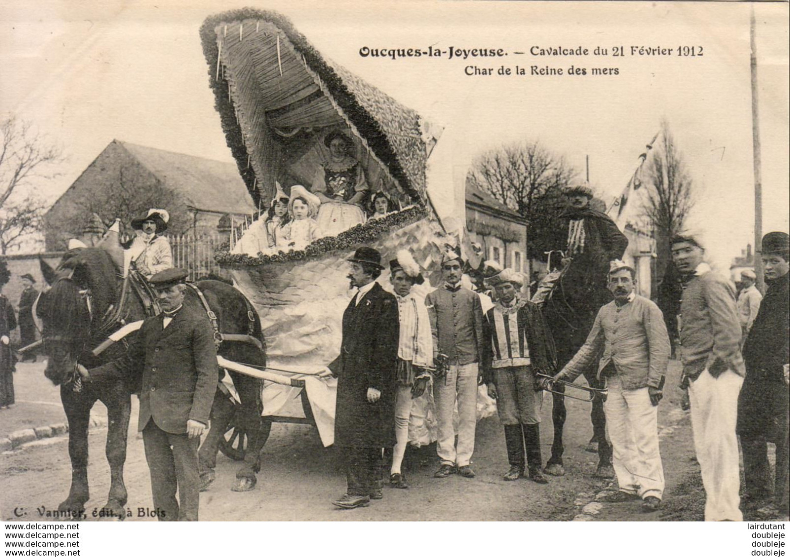 D41  OUCQUES LA JOYEUSE  CAVALCADE DU 21 FÉVRIER 1912 Char De La Reine Des Mers - Other & Unclassified