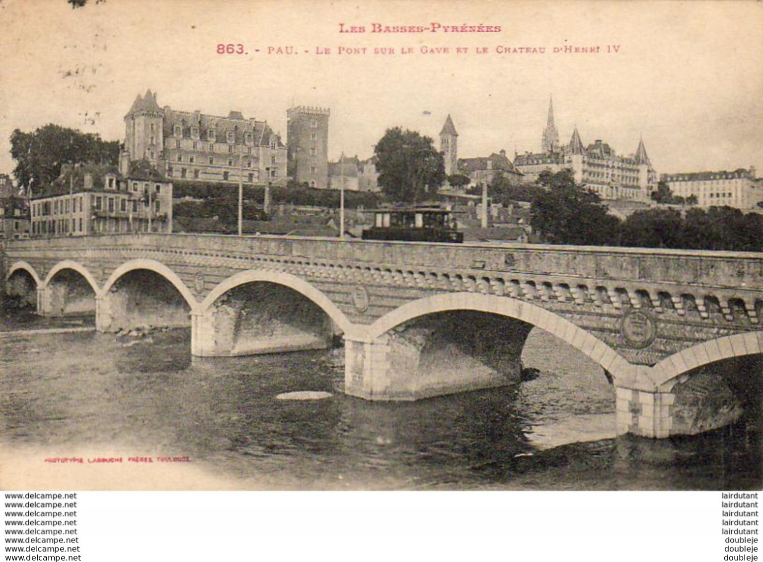 PAU  Le Pont Sur Le Gave Et Le Château D'Henri IV  ..... ( Ref FB291 ) - Pau
