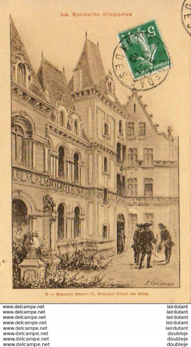 D17  LA ROCHELLE DISPARUE  Maison Henri II Ancien Hôtel De Ville ...... Gravure De M.E.Couneau - La Rochelle