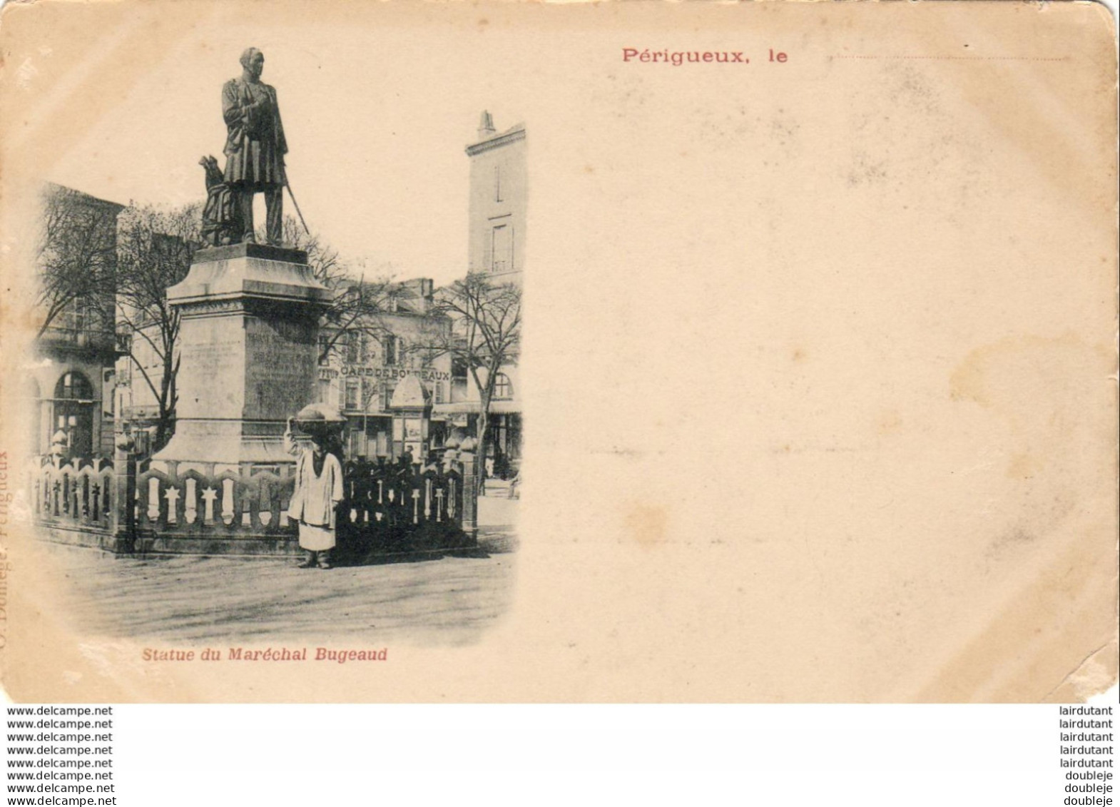 D24  PERIGUEUX    Statue Du Maréchal Bugeaud ( 2ème Choix ) - Périgueux