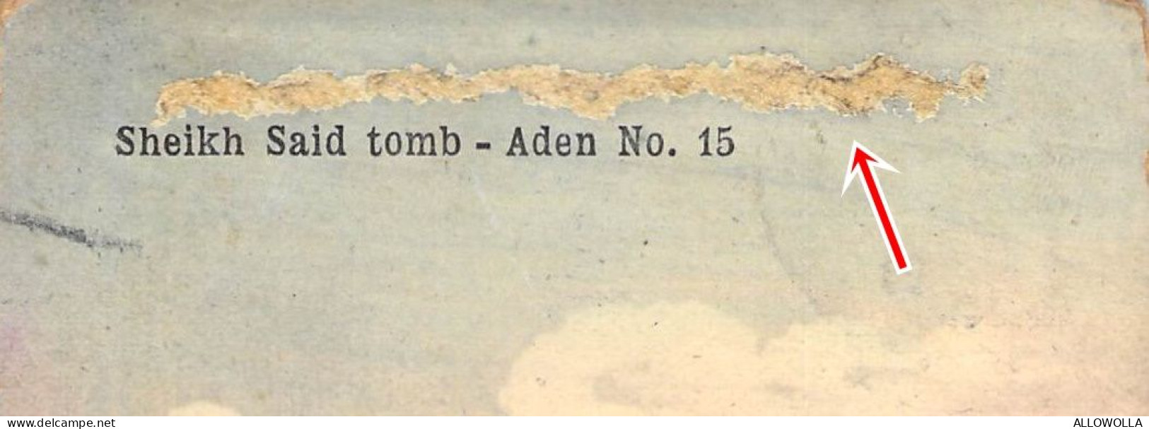 26971 " SHEIKH SAID TOMB-ADEN " ANIMATED -VERA FOTO-CART.POST. SPED.1911 - Jemen
