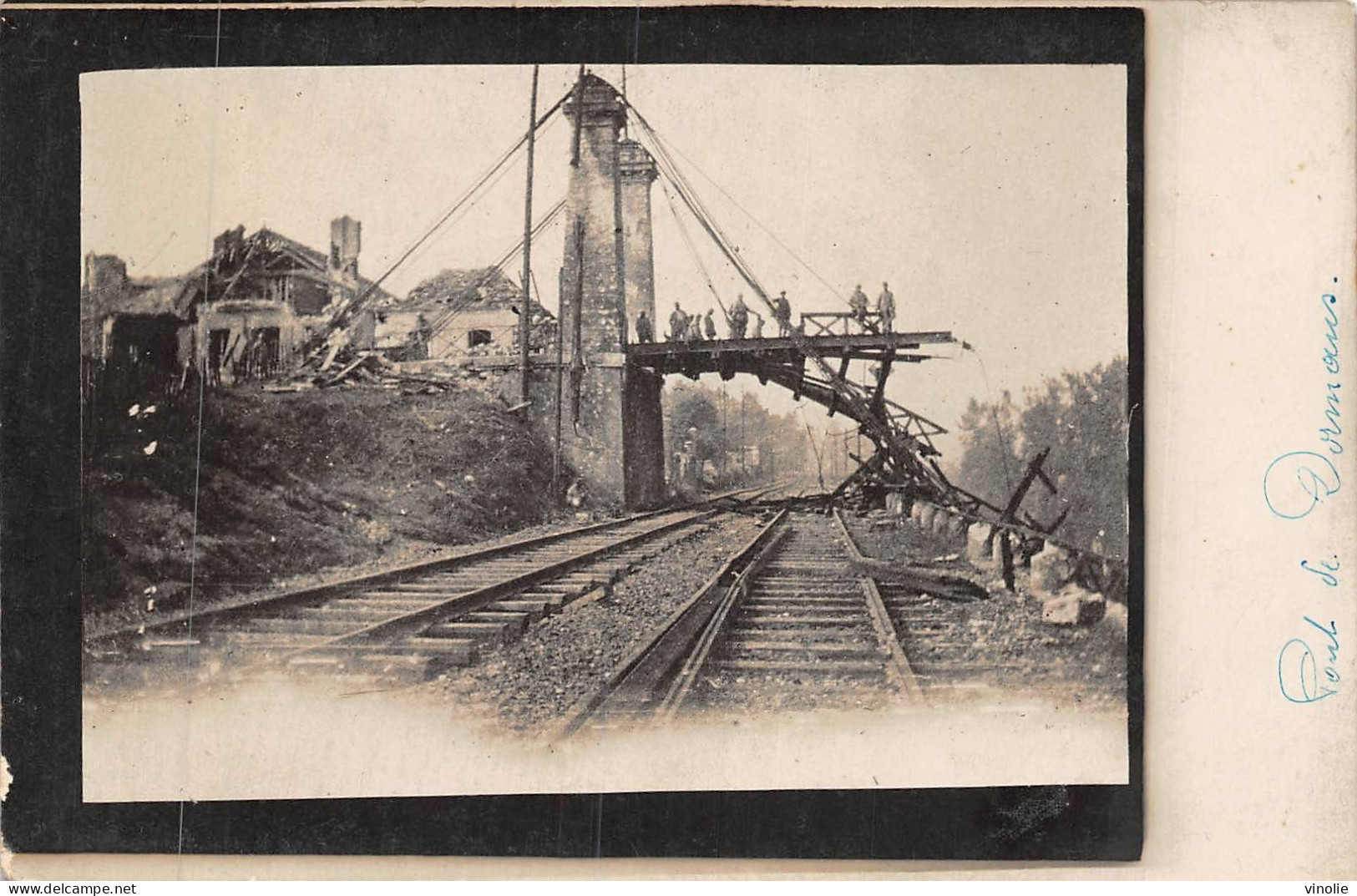 P-24-Mi-Is-1909 : CARTE-PHOTO. DORMANS  LE PONT DETRUIT PENDANT LA GUERRE 1914-1918 - Dormans