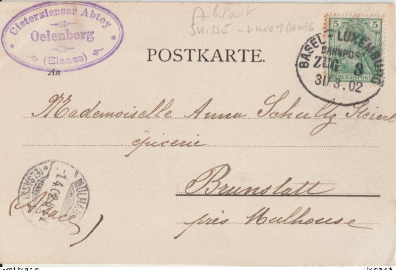 1902 - ALSACE - CONVOYEUR BAHNPOST BASEL LUXEMBURG (IND 7) ZUG 3 SUP ! - CP De OELENBERG => BRUNSTATT - Covers & Documents
