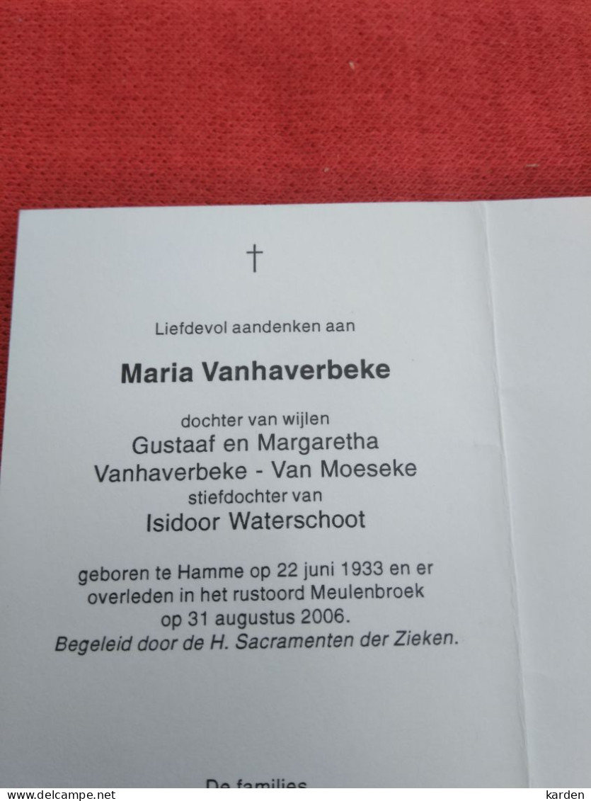 Doodsprentje Maria Vanhaverbeke / Hamme 22/6/1933 - 31/8/2006 ( D.v. Gustaaf En Margaretha Van Moeseke /I Waterschoot  ) - Godsdienst & Esoterisme