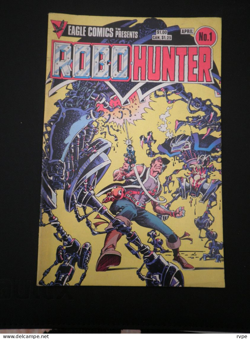 Eagle Comics TM Présents ROBO HUNTER N°1 En V.O. 1984 - Sonstige & Ohne Zuordnung