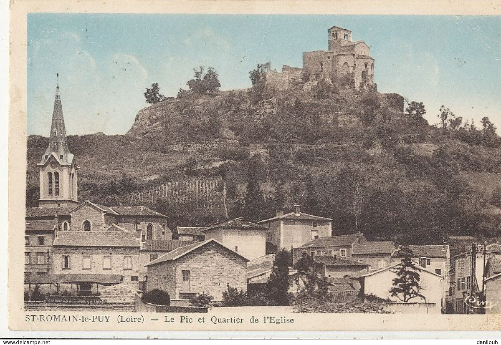 42 // SAINT ROMAIN LE PUY   Le Pic  Et Quartier De L'église  - Autres & Non Classés