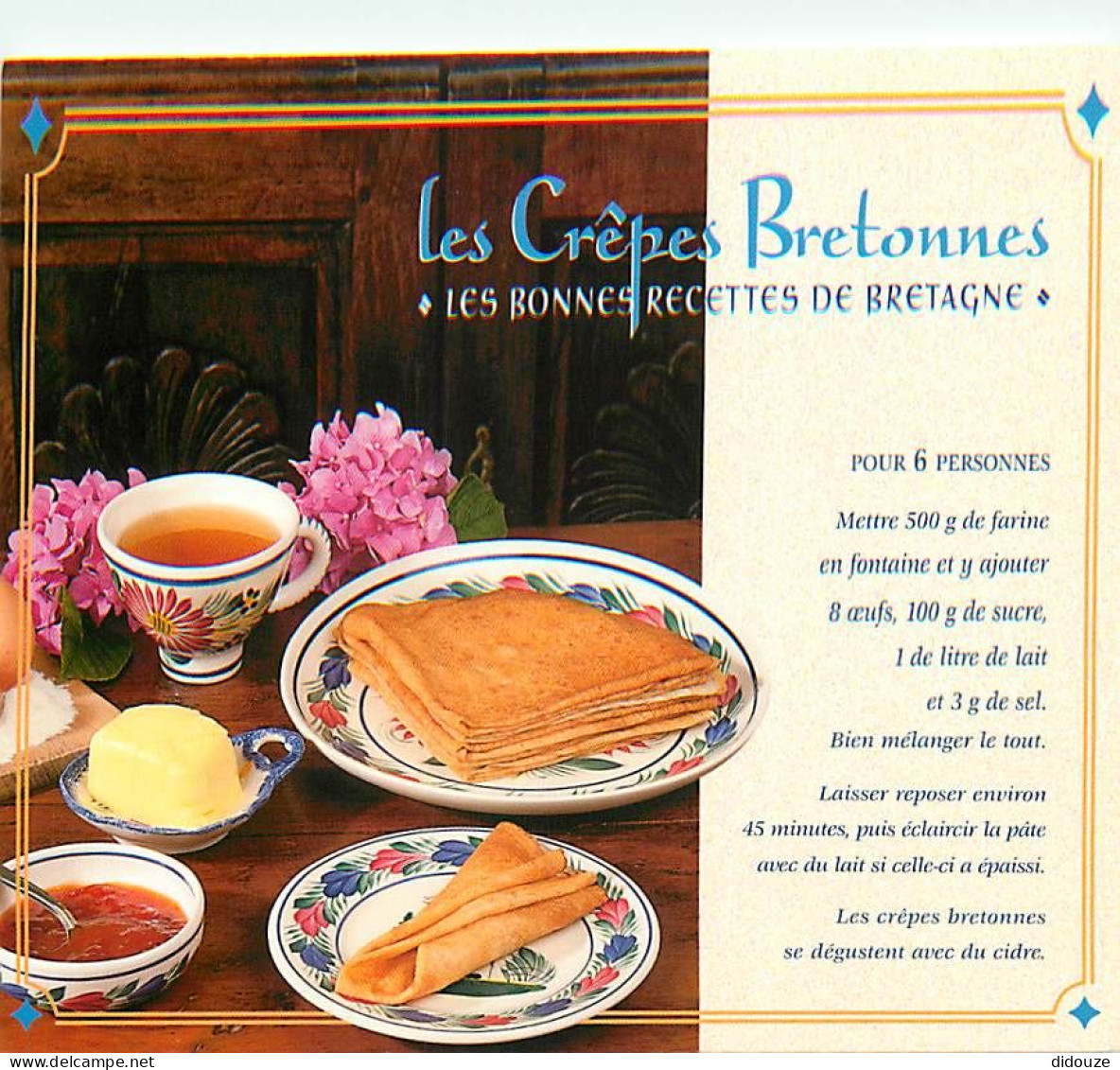 Recettes De Cuisine - Crêpes Bretonnes - Carte Neuve - Gastronomie - CPM - Voir Scans Recto-Verso - Recipes (cooking)