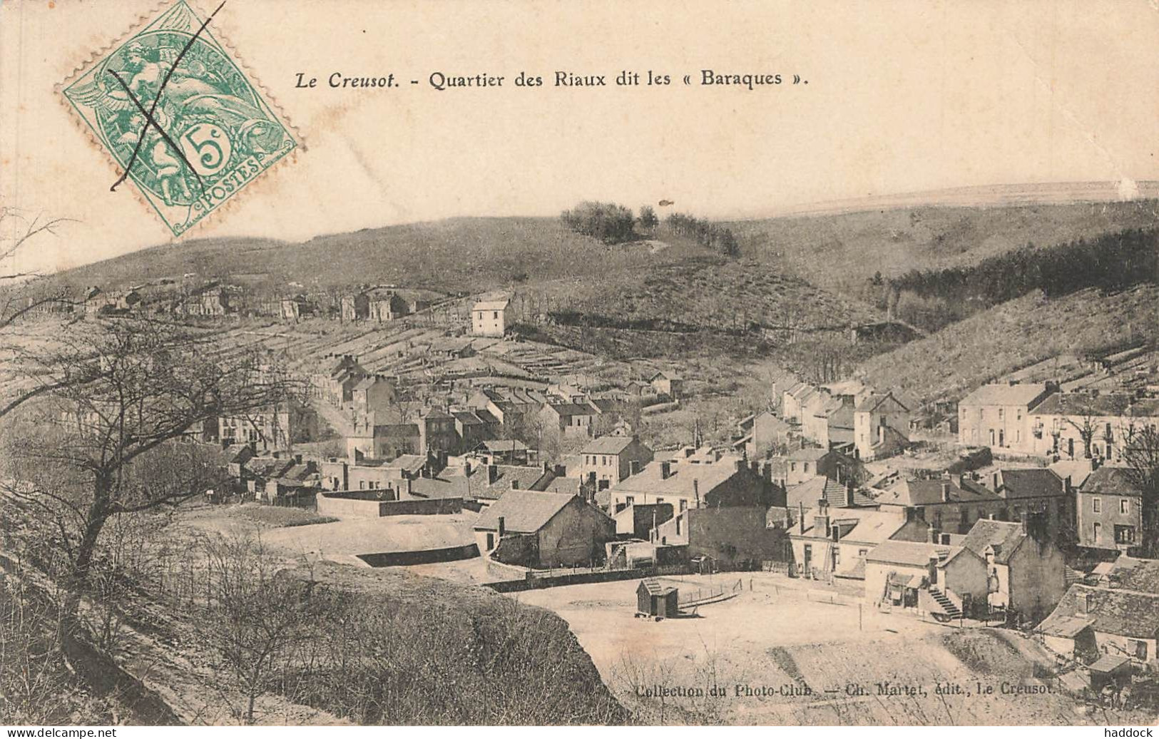 LE CREUSOT : QUARTIER DES RIAUX DIT LES "BARAQUES" - Le Creusot