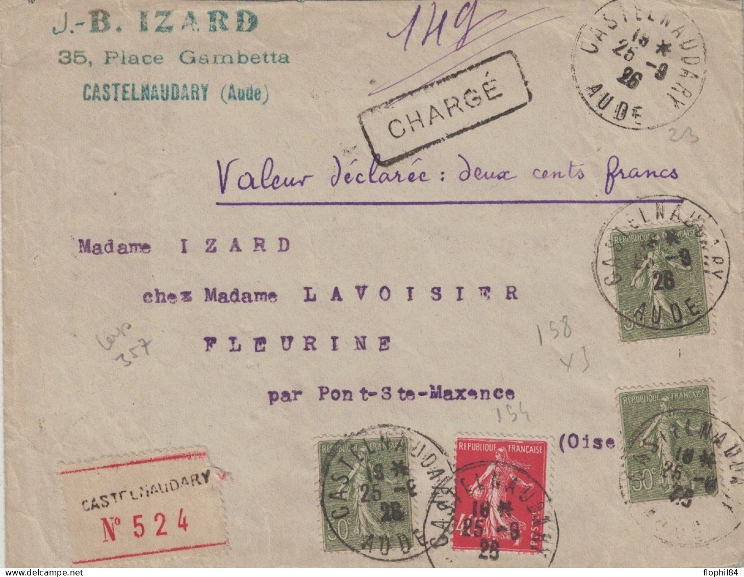 AUDE - CASTELNAUDARY - LETTRE RECOMMANDEE CHARGEE VALEUR 200F - AFFRANCHISSEMENT A BASE SEMEUSE LE 25-8-1928. - Maschinenstempel (Werbestempel)