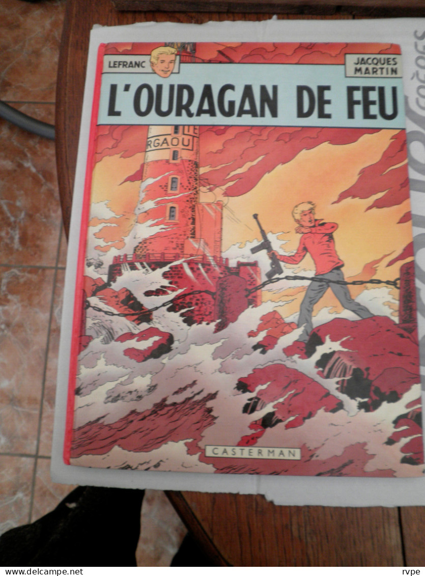 LEFRANC Tome 4 "L'ouragan De Feu" - Edition 1975 - Jacques Martin - Lefranc