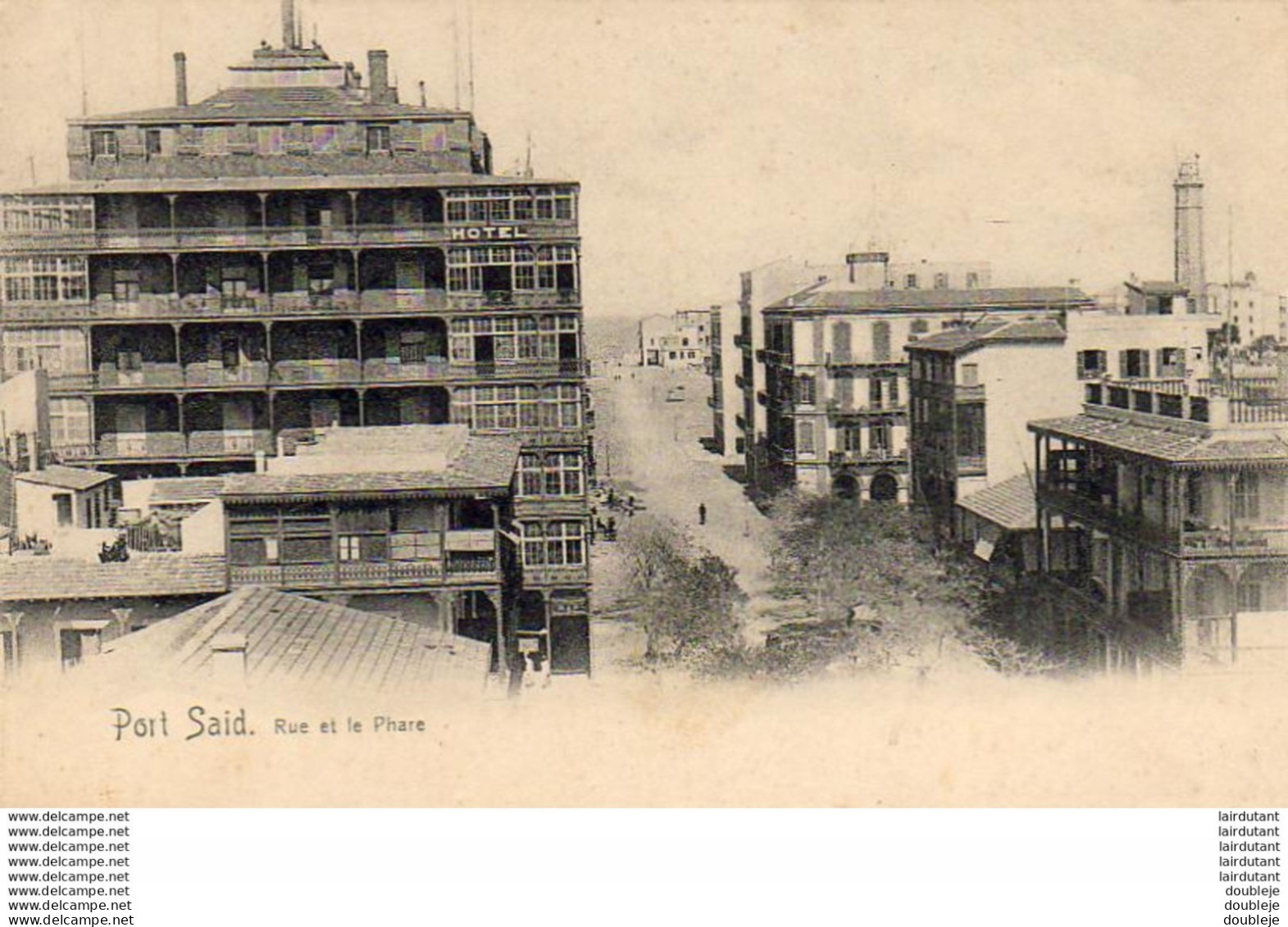 EGYPTE  PORT SAID  Rue Et Le Phare - Autres & Non Classés