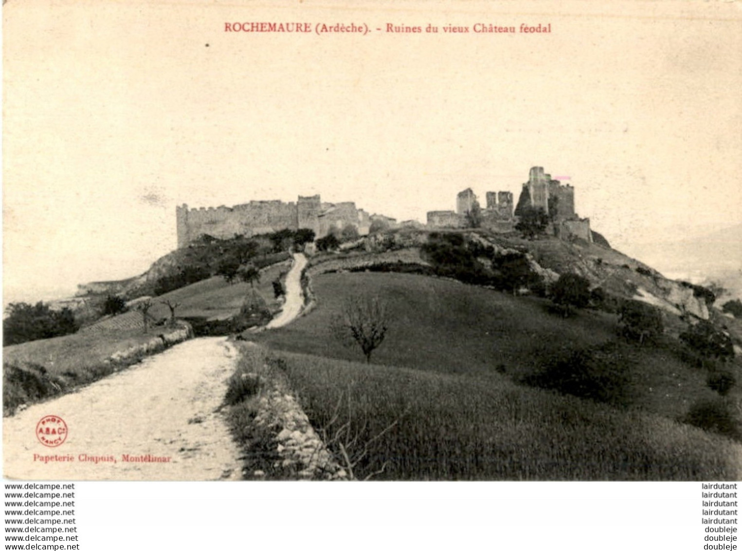 D07  ROCHEMAURE  Ruines Du Vieux Château Féodal  ..... - Rochemaure