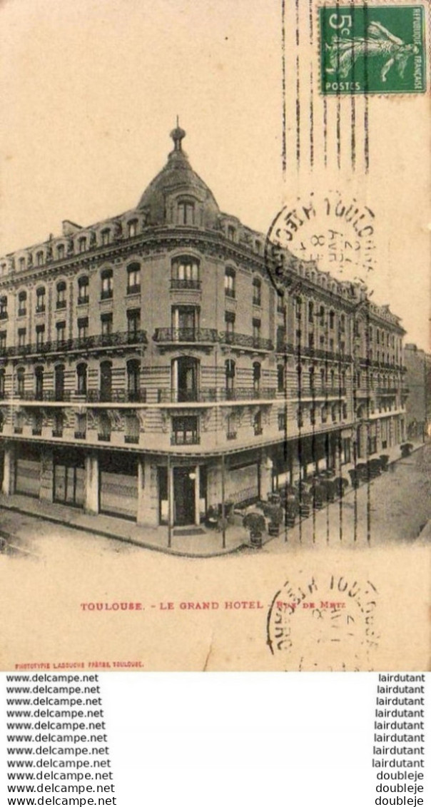 D31  TOULOUSE  Le Grand Hôtel- Rue De Metz  ... - Toulouse