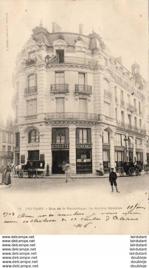 D45  ORLEANS  Rue De La République- La Société Générale  ..... - Orleans