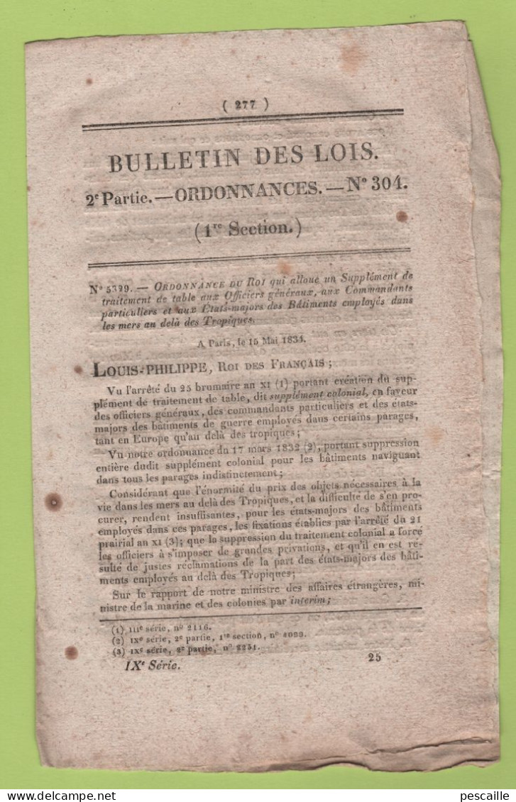 1834 BULLETIN DES LOIS - TRAITEMENT DE TABLE OFFICIERS GENERAUX COMMANDANTS ETATS-MAJORS DANS LES MERS TRCPICALES - Decretos & Leyes