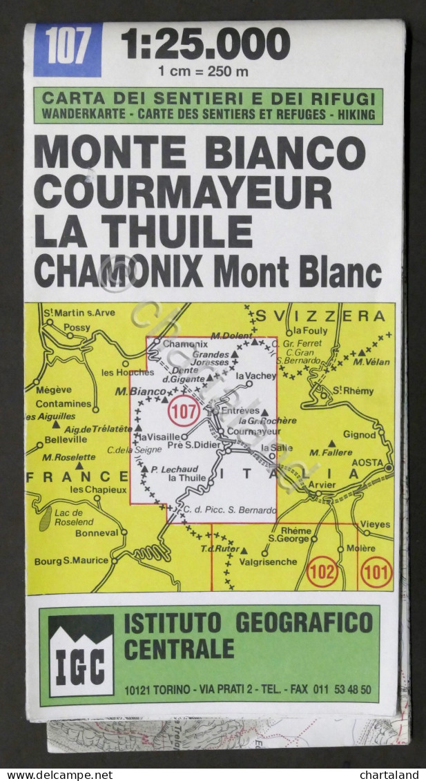 IGC - Carta Dei Sentieri E Rifugi - Montebianco, Courmayuer La Thuile, Chamonix - Autres & Non Classés