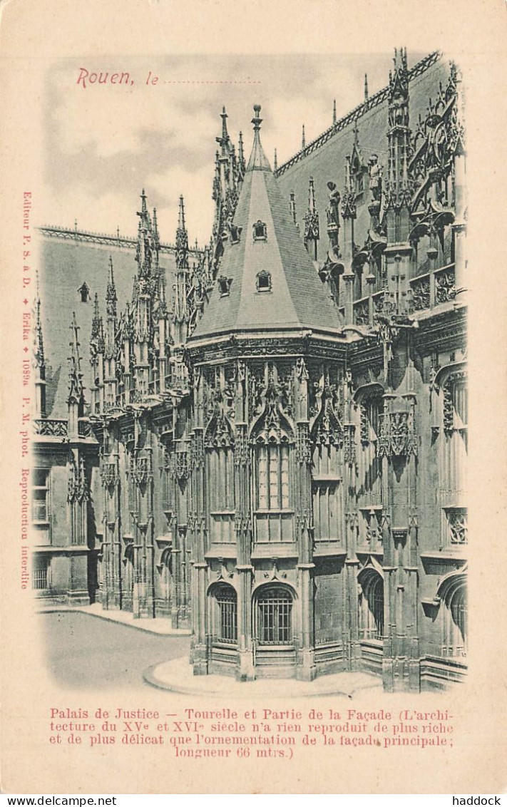 ROUEN : PALAIS DE JUSTICE - TOURELLE ET PARTIE DE LA FACADE - Rouen