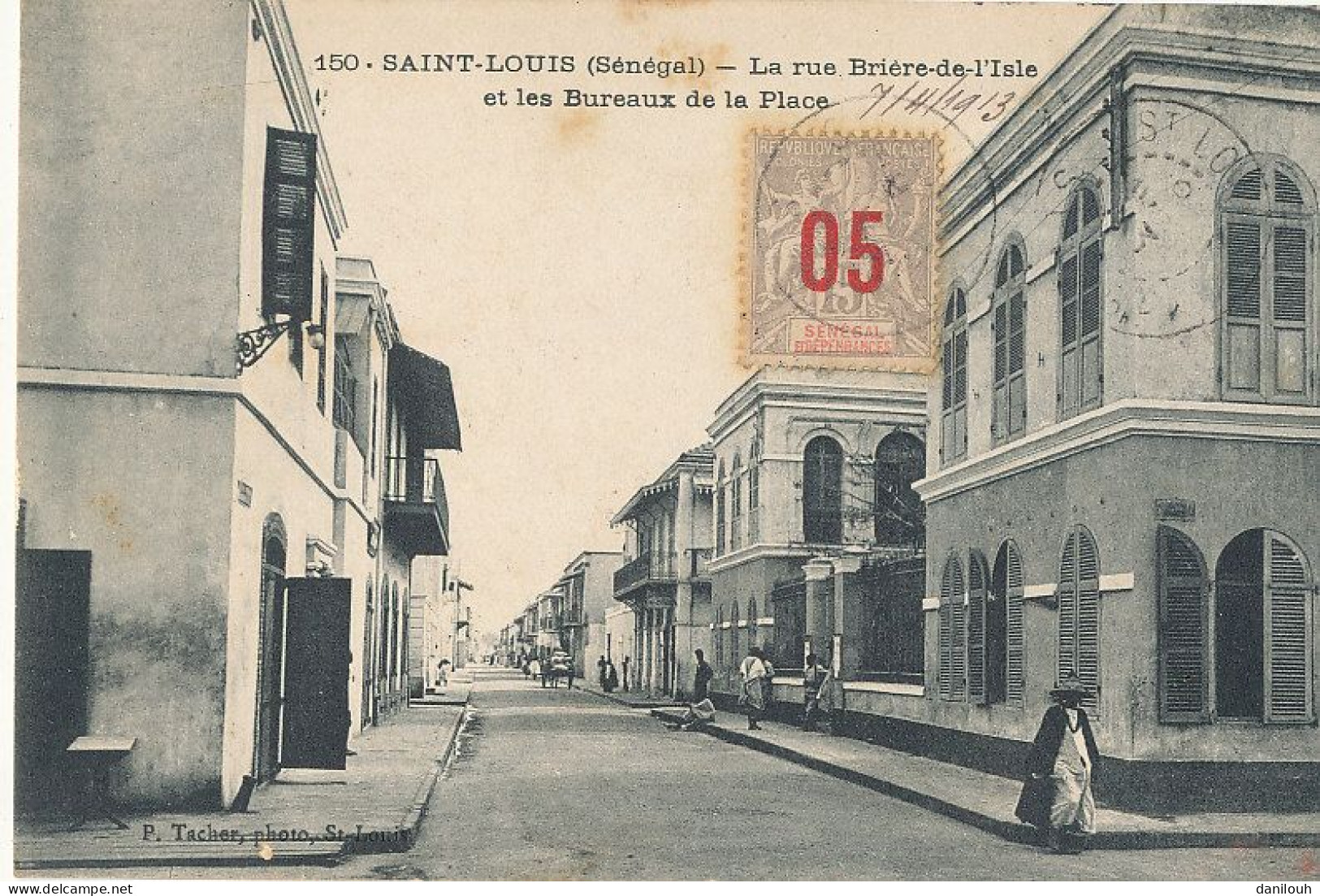 SENEGAL / SAINT LOUIS  Rue De Brière De L'Isle Et Bureaux De La Place  150  Edit Tacher - Sénégal