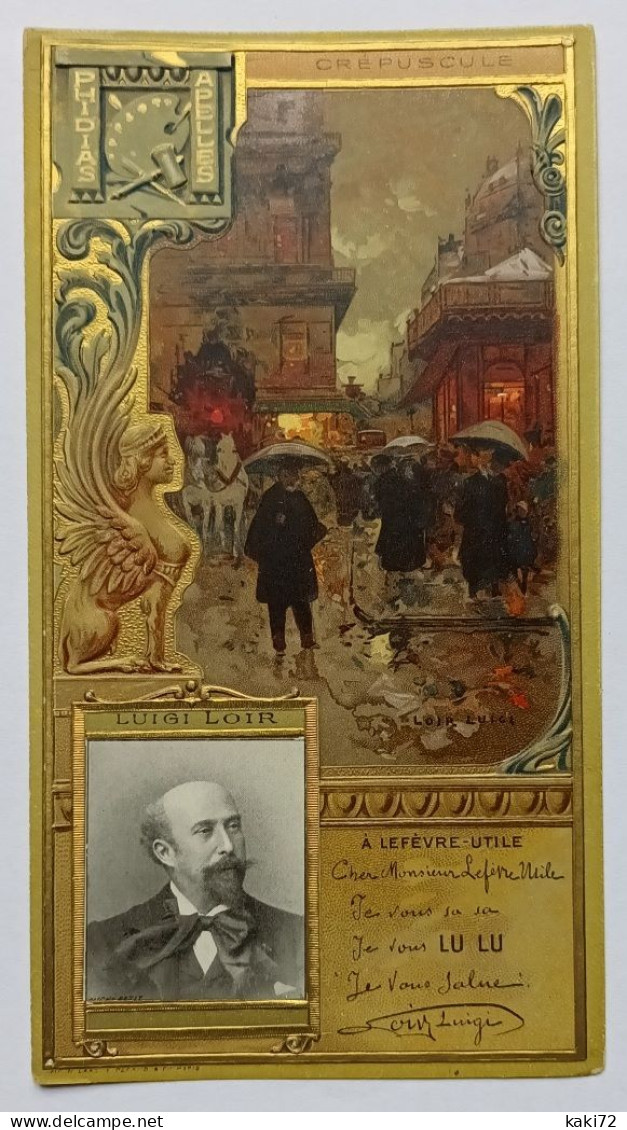 LU LEFEVRE UTILE CHROMO LUIGI LOIR (imp. LAAS PECAUD & Cie PARIS ) Circa 1910 - Lu