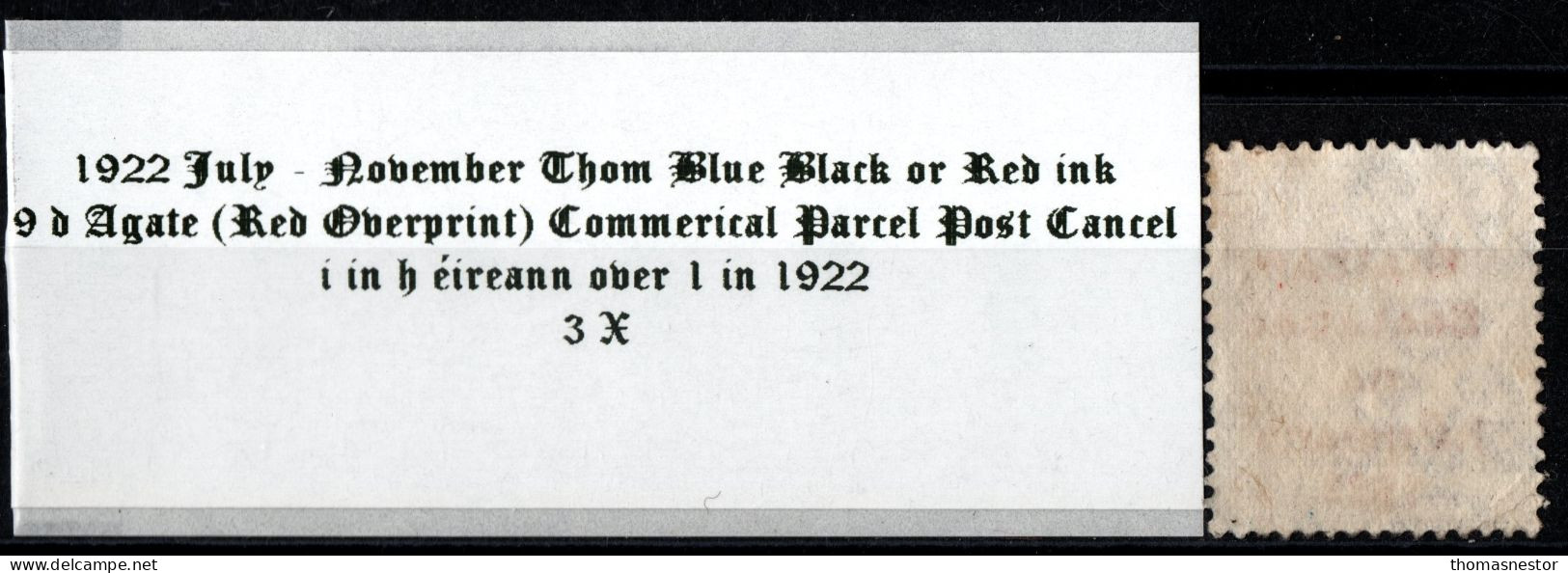 1922 Thom Rialtas Blue Black Or Red Ink 9d Agate Red Overprint Commercial Cancel With I In éireann Over 1 In 1922 - Oblitérés