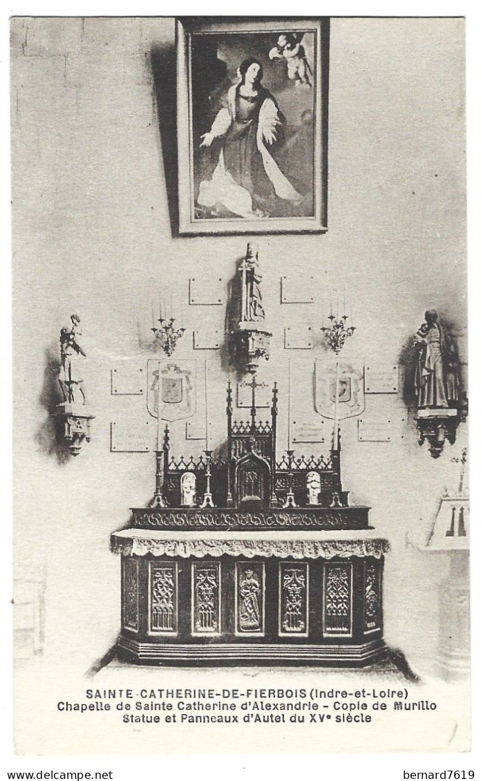 37  Sainte Catherine De Fierbois -chapelle De Sainte Catherine D'alexandrie - Andere & Zonder Classificatie