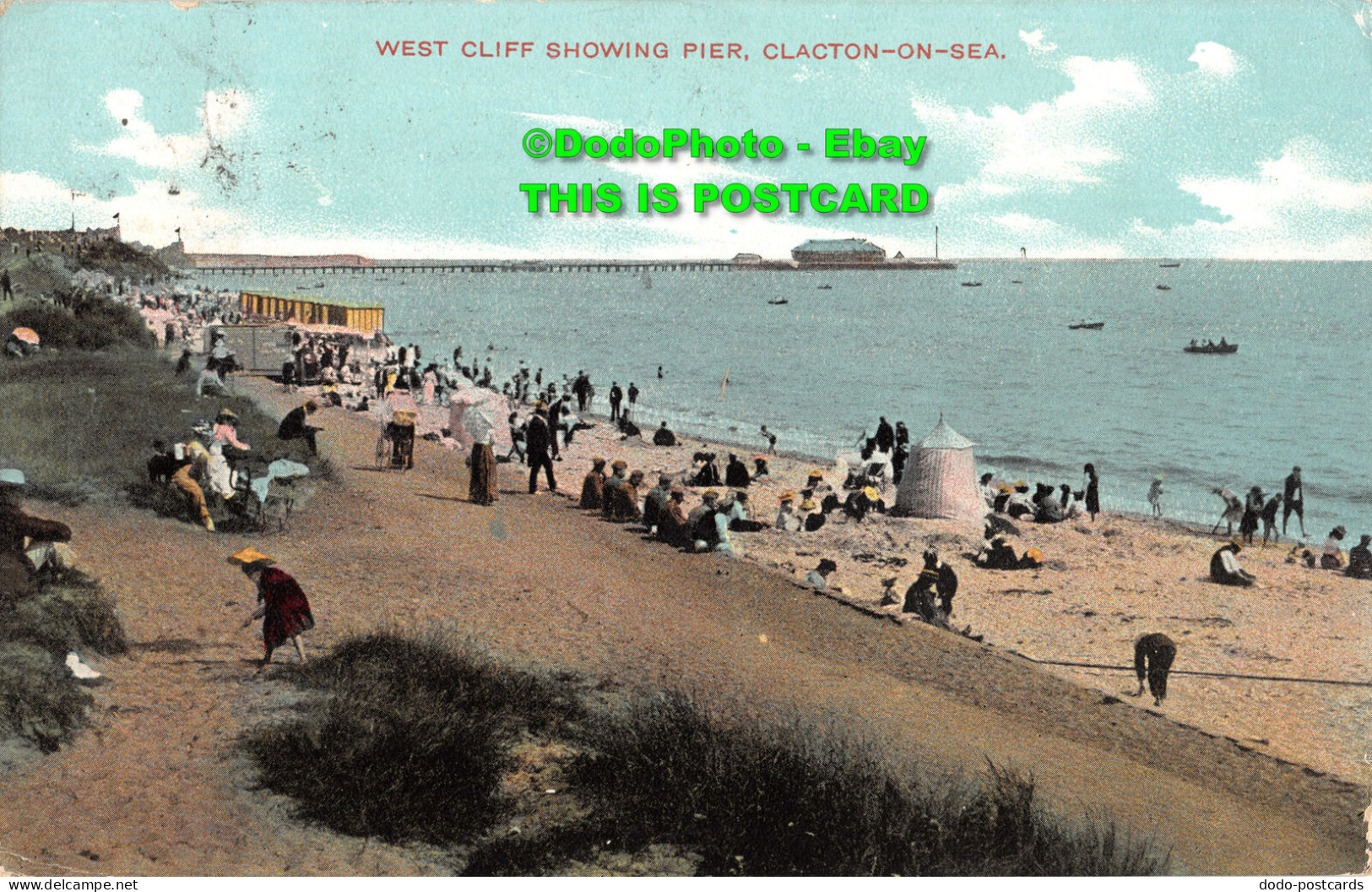 R358799 Clacton On Sea. West Cliff Showing Pier. The I. X. L. Series. 1906 - World