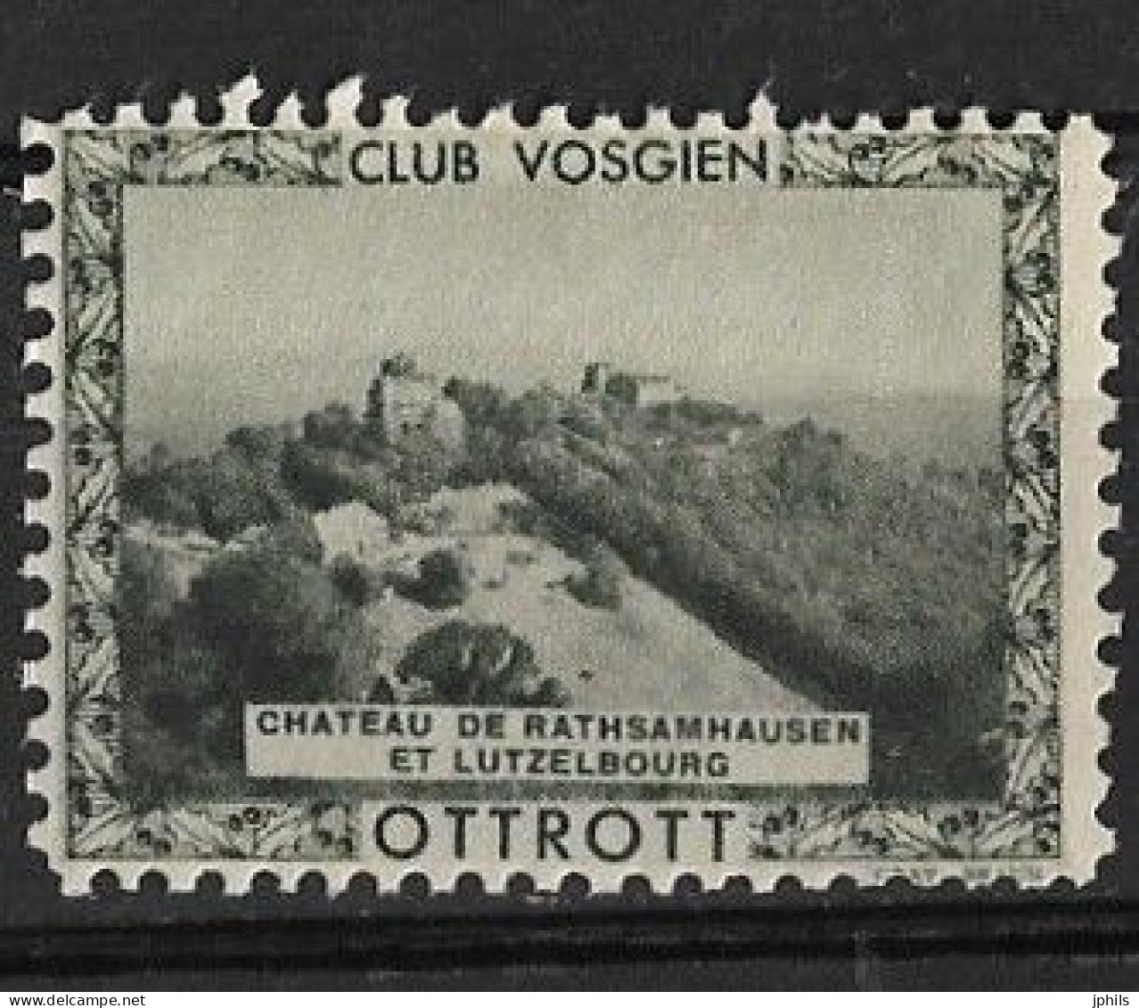 CLUB VOSGIEN OTTROTT ** CHATEAU DE RATHSAMHAUSEN ET LUTZELBOURG - Tourismus (Vignetten)